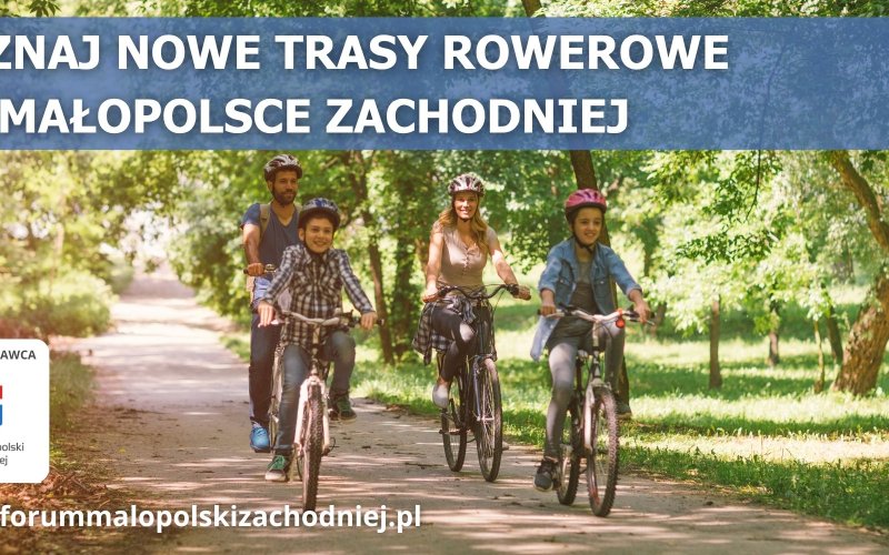 Wsiądź na rower i odkryj Małopolskę Zachodnią na nowo!