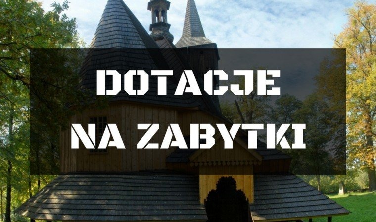 Dotacje na zabytki