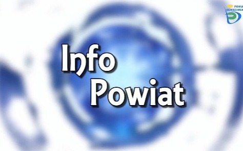 Najnowszy InfoPowiat - ZOBACZ VIDEO