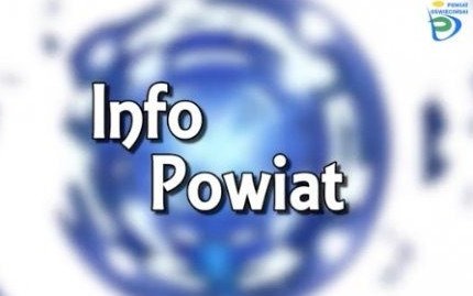 Najnowszy InfoPowiat - ZOBACZ VIDEO