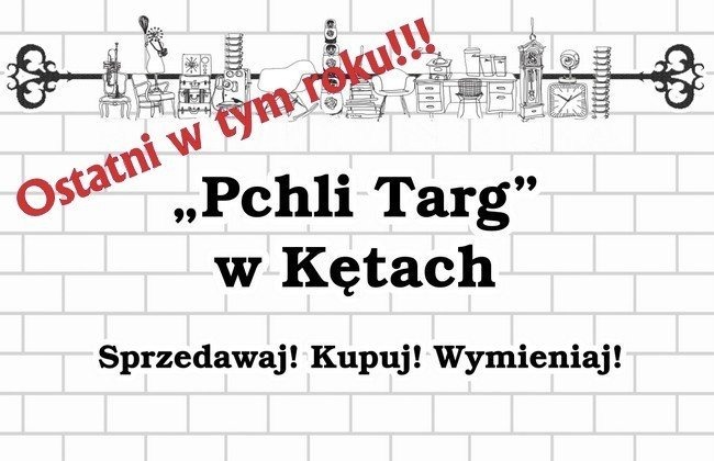 Dla każdego coś ciekawego. Pchli Targ w Kętach
