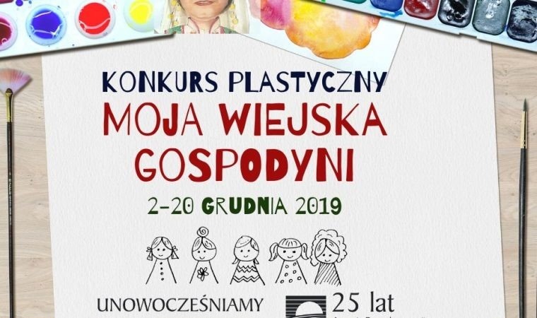„Moja wiejska gospodyni”. Konkurs plastyczny z cennymi nagrodami