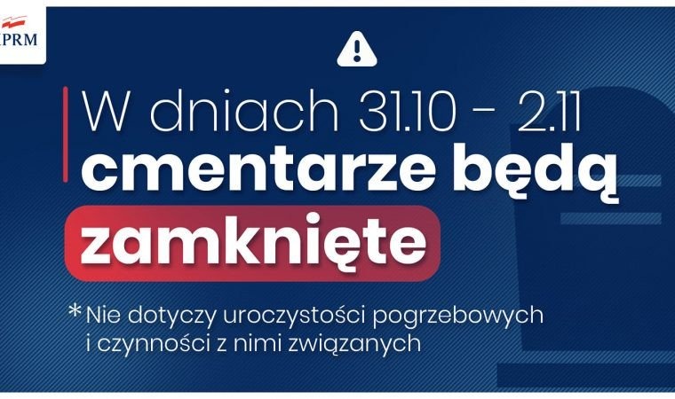 Rząd zamyka cmentarze. Apel do seniorów. Pracownicy administracji zdalnie od 2 listopada