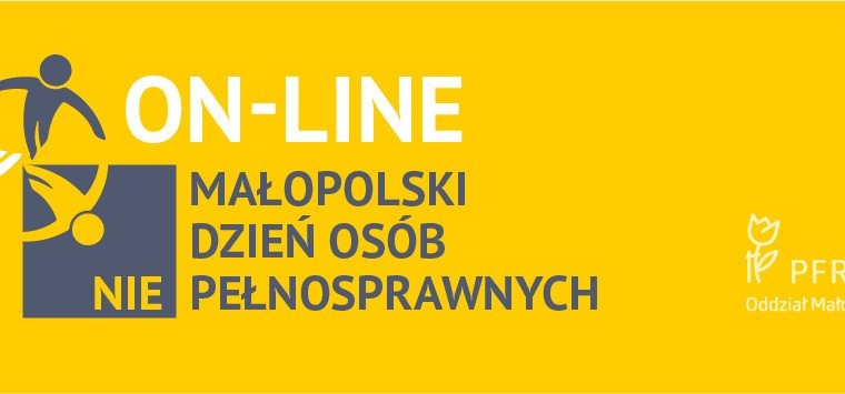 Małopolski Dzień Osób Niepełnosprawnych. Tym razem świętowanie w sieci