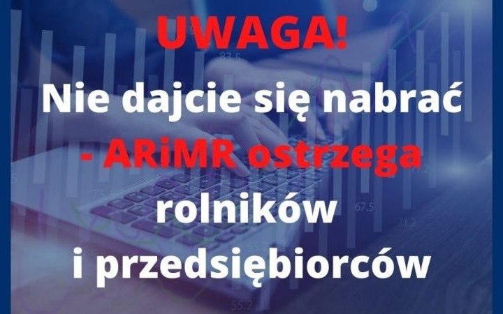 ARiMR ostrzega. Nie dajcie się nabrać oszustom!
