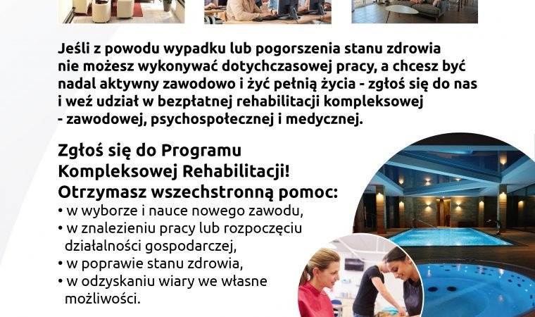 Rehabilitacja kompleksowa – wykorzystaj szansę!