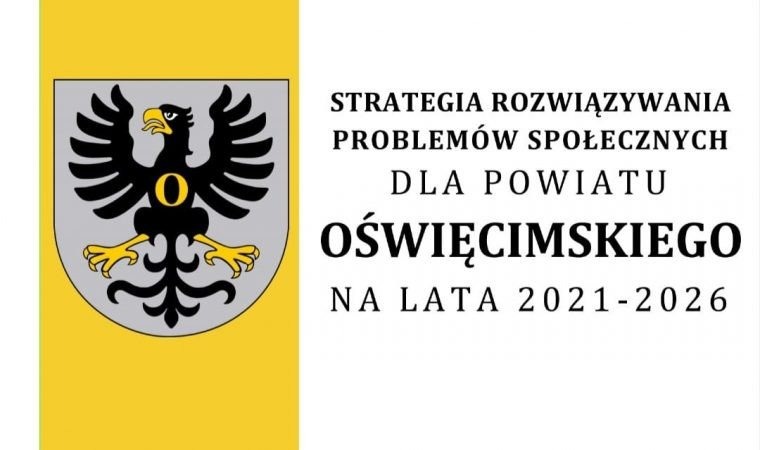 Zgłoś propozycje do Strategii Rozwiązywania Problemów Społecznych Powiatu Oświęcimskiego