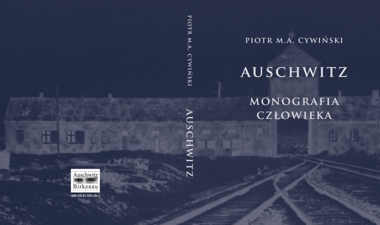 „Auschwitz. Monografia człowieka”