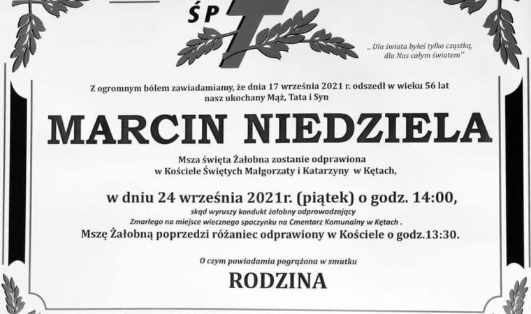 Pogrzeb Starosty Oświęcimskiego, śp. Marcina Niedzieli odbędzie się 24 września w rodzinnych Kętach