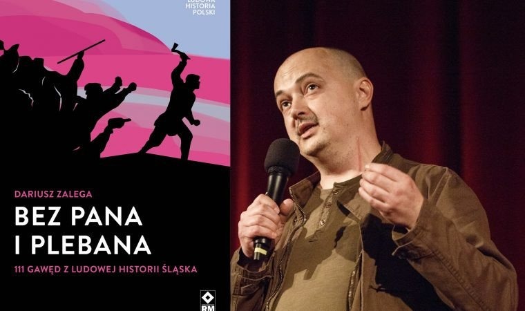 O Śląsku inaczej. Spotkanie online z Dariuszem Zalegą