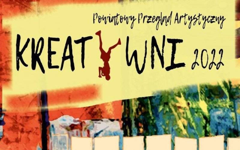 Kreatywna młodzież z powiatowych placówek pilnie poszukiwana