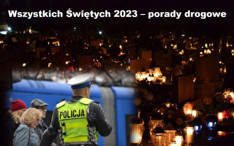 Akcja „ZNICZ 2023”. Policjanci apelują o rozsądek