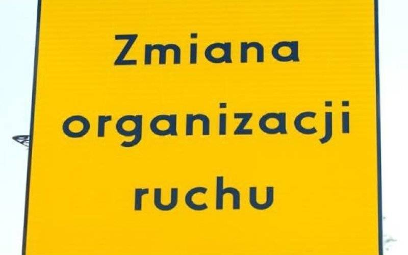 Zmiany organizacji ruchu DK44