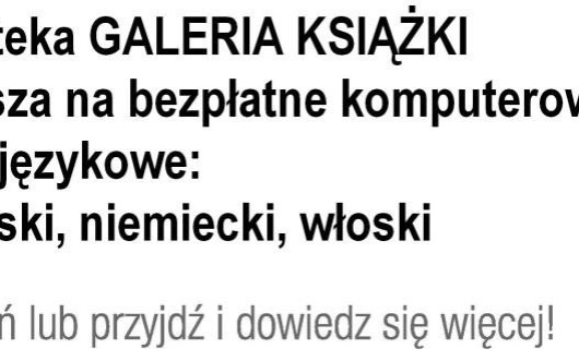 Przyjdź do biblioteki i naucz się angielskiego, niemieckiego i włoskiego! BEZPŁATNIE!