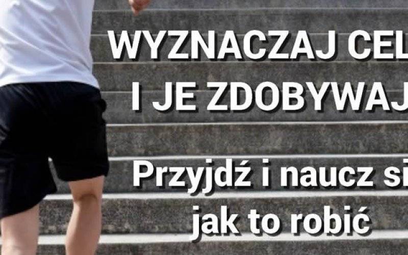 "Skutecznie do celu" - bezpłatne szkolenie