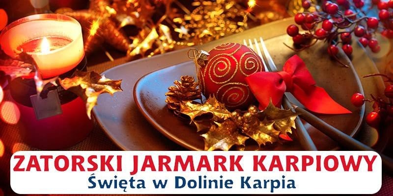 Zator - świąteczne spotkanie, czyli Zatorski Jarmark Karpiowy