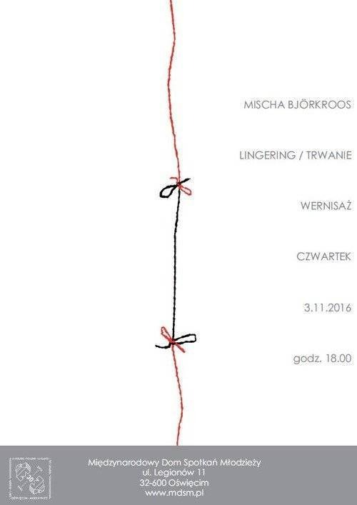 OŚWIĘCIM. Trwanie - fragmenty wspomnień. Ekspozycja szwedzkiej artystki w Domu Spotkań