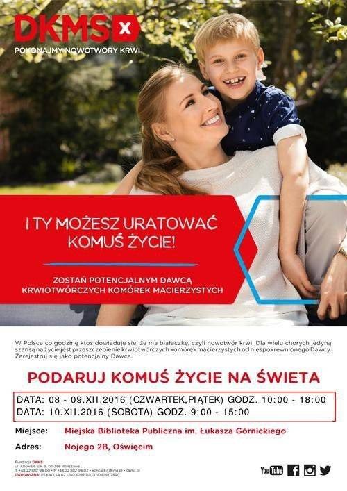 OŚWIĘCIM. Lekarstwo nosisz w sobie! Już dziś zarejestruj się w bazie dawców szpiku kostnego