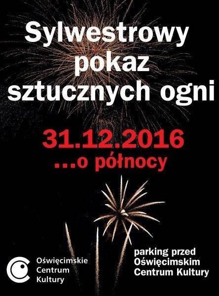 OŚWIĘCIM. Zapowiada się huczny koniec roku. Z przytupem i fajerwerkami