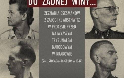 MUZEUM AUSCHWITZ. Niemieccy zbrodniarze z fabryki śmierci na ławie oskarżonych. Nie umknęli sprawiedliwości