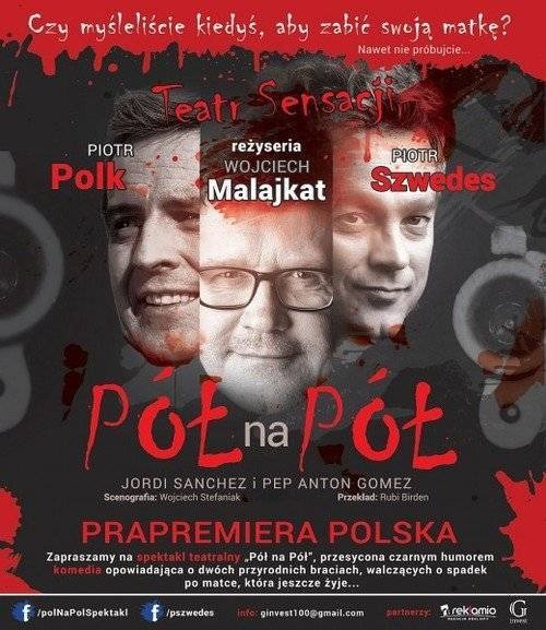 OŚWIĘCIM. Piotr Polk i Piotr Szwedes w spektaklu „Pół na Pół”. Dziś na scenie OCK