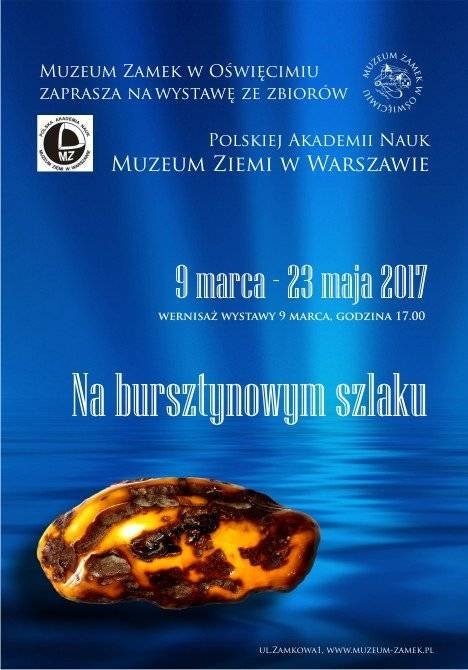 OŚWIĘCIM. Na bursztynowym szlaku. Ekspozycja w muzealnych wnętrzach