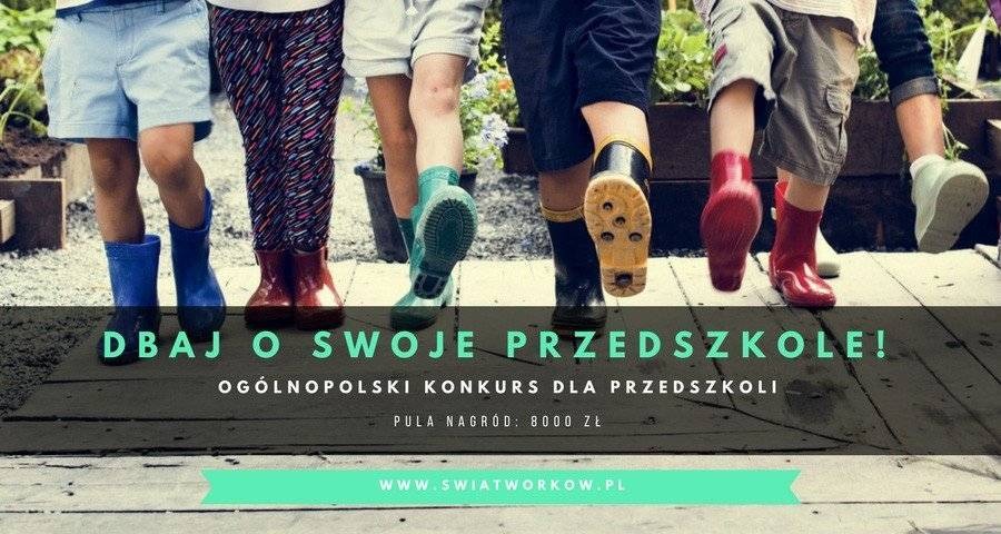POWIAT. Konkurs „Dbaj o swoje przedszkole”