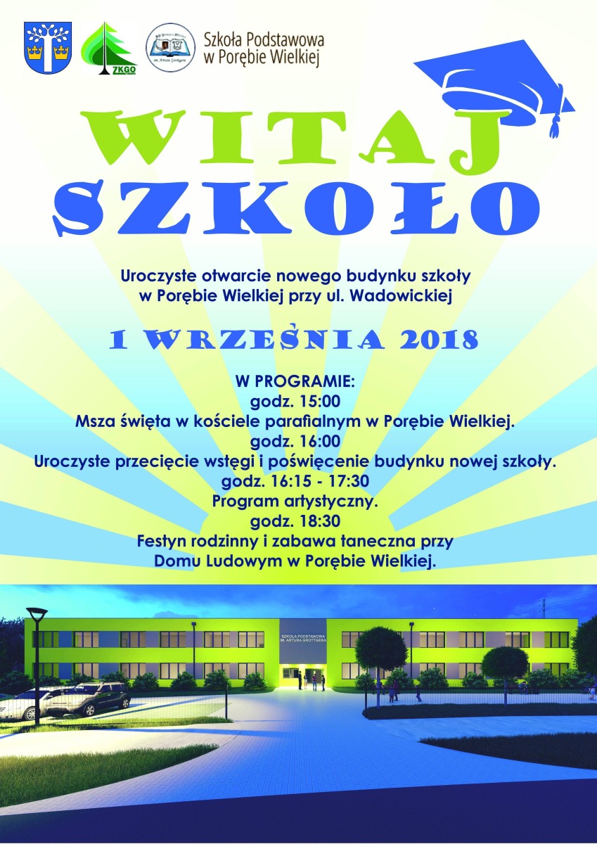 PORĘBA WIELKA. Wakacje pożegnają w nowej szkole