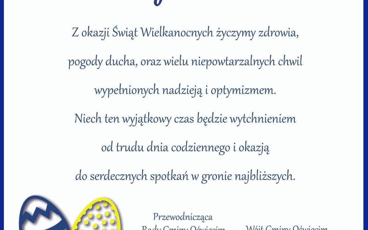 WIELKANOC. Życzenia świąteczne od wójta Gminy Oświęcim oraz przewodniczącej Rady Gminy