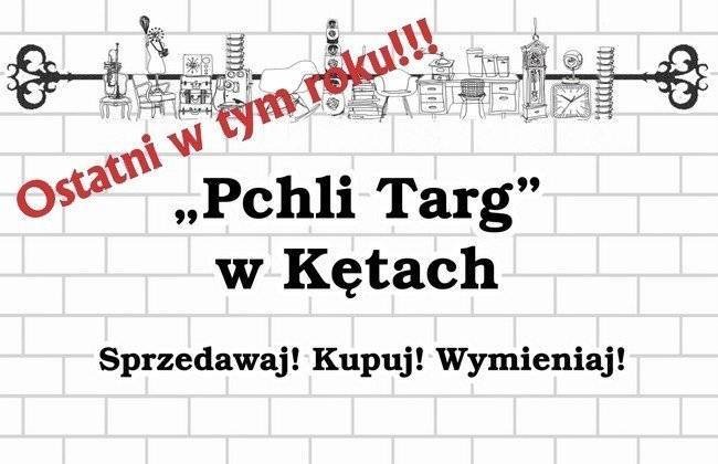 KĘTY. To już ostatni Pchli Targ w tym roku