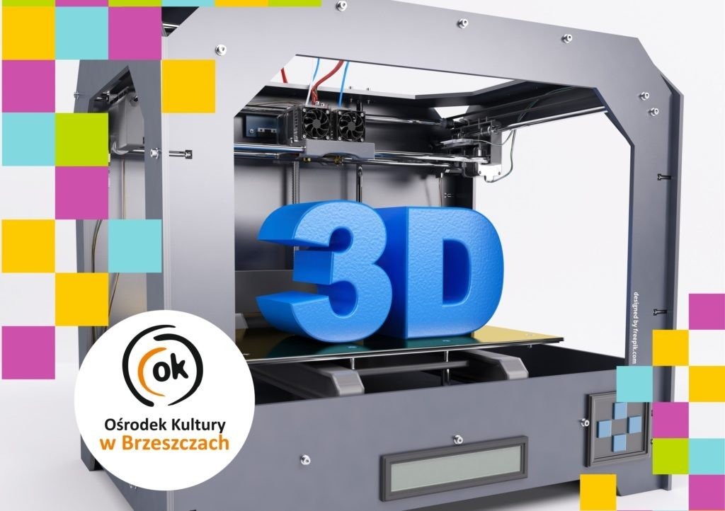 Kurs projektowania i druku 3D dla dzieci, młodzieży i dorosłych - InfoBrzeszcze.pl