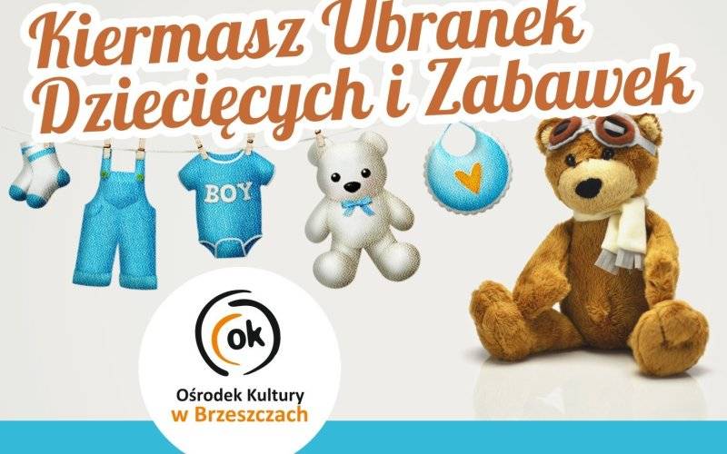 Kiermasz ubranek dziecięcych i zabawek - InfoBrzeszcze.pl