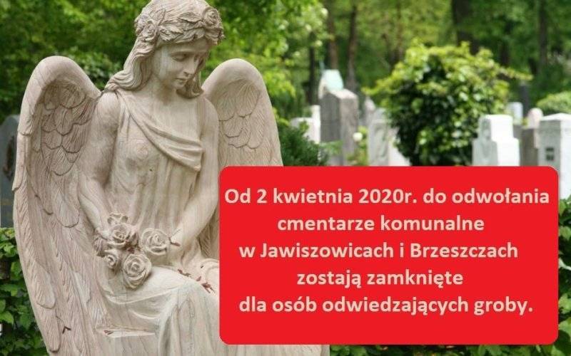 Cmentarze zamknięte dla odwiedzających - InfoBrzeszcze.pl