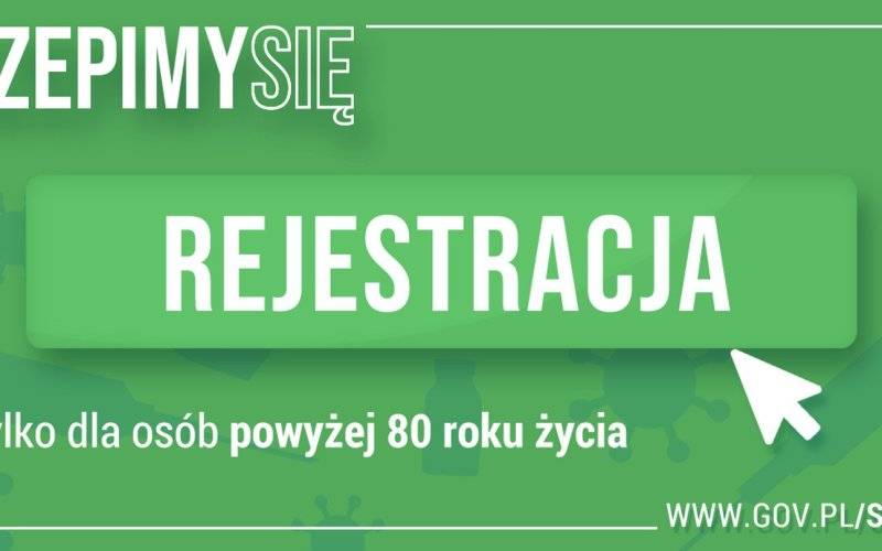Rejestracja na szczepienia przeciw COVID-19 dla seniorów 80+ - InfoBrzeszcze.pl