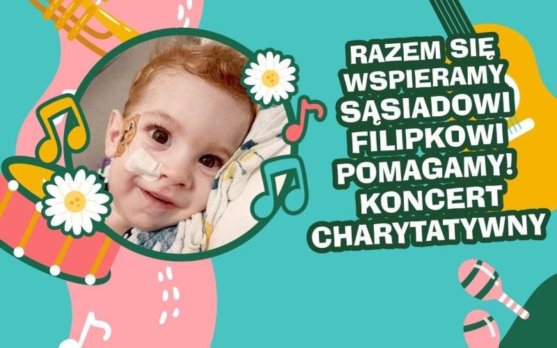 Razem się wspieramy Sąsiadowi Filipkowi pomagamy! Koncert charytatywny - InfoBrzeszcze.pl