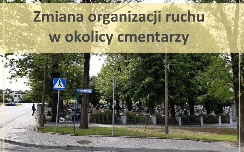 Zmiana organizacji ruchu w okolicy cmentarzy - InfoBrzeszcze.pl