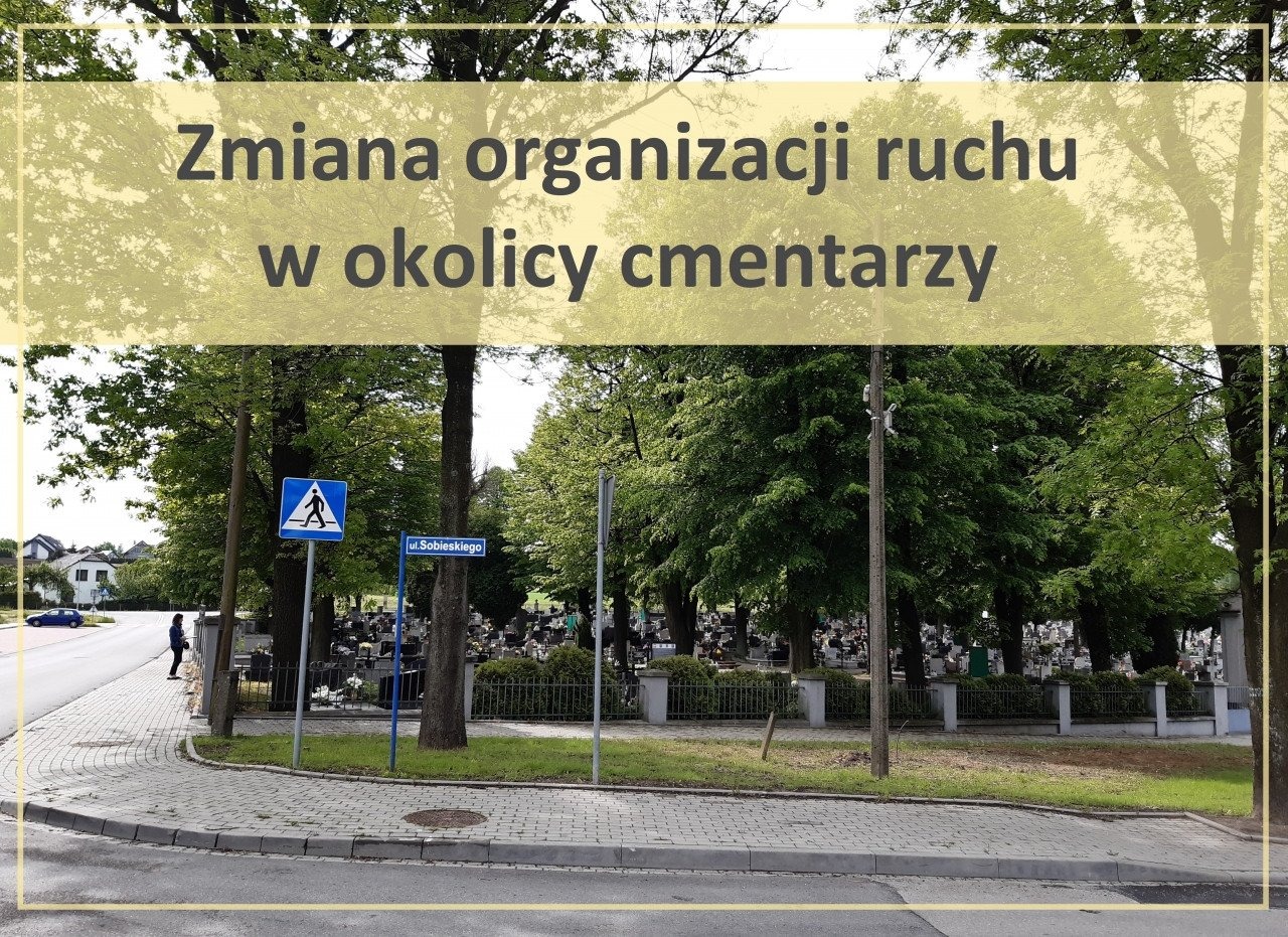 Zmiana organizacji ruchu w okolicy cmentarzy - InfoBrzeszcze.pl