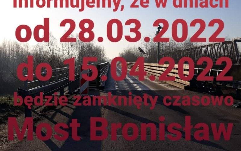 Most 'Bronisław' po raz kolejny będzie zamknięty - InfoBrzeszcze.pl
