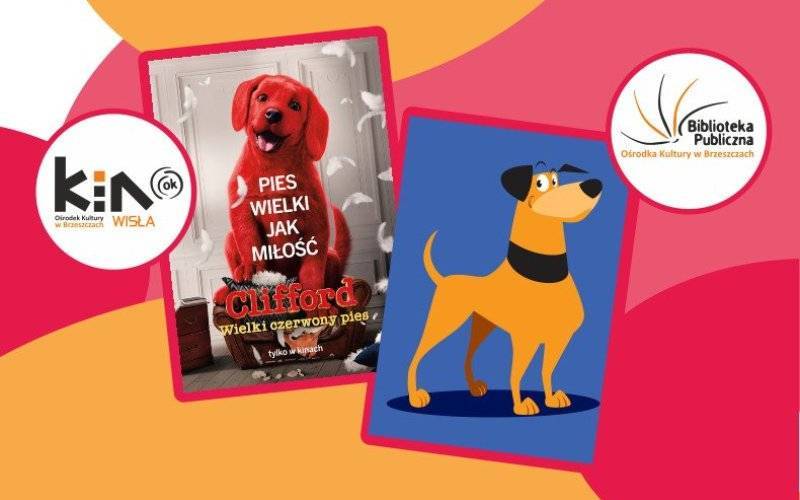 SPOTKANIE Z PSIMI BOHATERAMI! - integracyjne zajęcia z Biblioteką Ośrodka Kultury i Kinem "WISŁA" - InfoBrzeszcze.pl