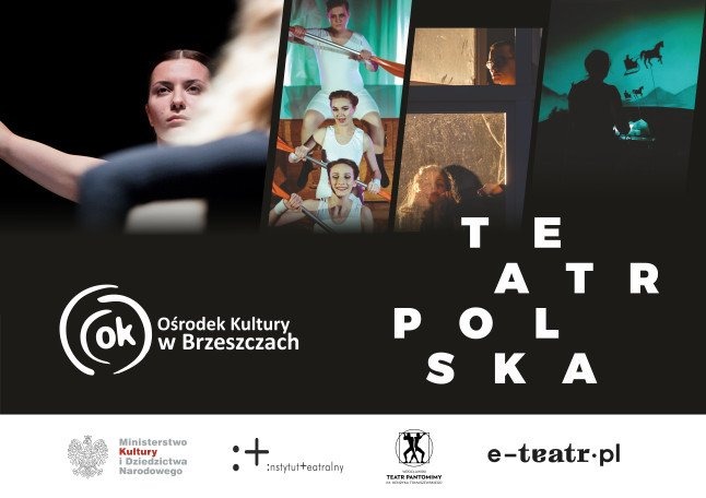 TEATR POLSKA - ZAPRASZAMY NA SPEKTAKLE DO OŚRODKA KULTURY W BRZESZCZACH - InfoBrzeszcze.pl