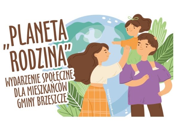 „PLANETA RODZINA” wydarzenie społeczne dla mieszkańców gminy Brzeszcze - InfoBrzeszcze.pl