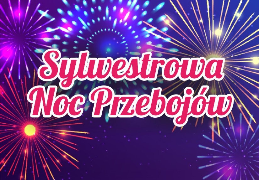 SYLWESTROWA NOC PRZEBOJÓW - InfoBrzeszcze.pl