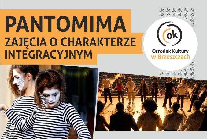 PANTOMIMA - ZAJĘCIA O CHARAKTERZE INTEGRACYJNYM - InfoBrzeszcze.pl