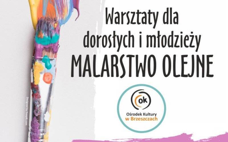 MALARSTWO OLEJNE - warsztaty dla dorosłych i młodzieży. - InfoBrzeszcze.pl