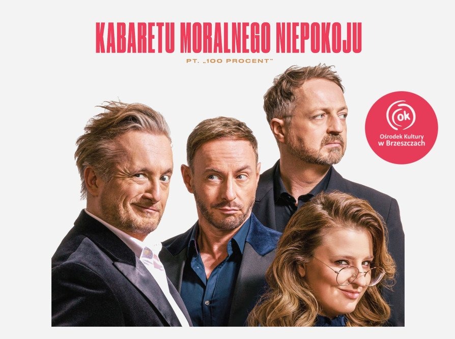 KABARET MORALNEGO NIEPOKOJU - InfoBrzeszcze.pl