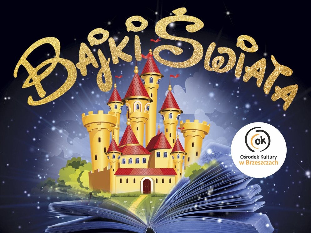 MAGICZNY KONCERT "BAJKI ŚWIATA" - InfoBrzeszcze.pl