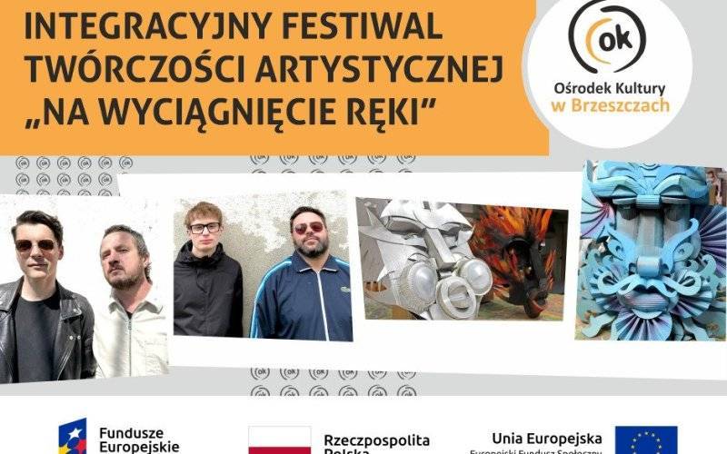 Integracyjny Festiwal Twórczości Artystycznej „NA WYCIĄGNIĘCIE RĘKI” - InfoBrzeszcze.pl