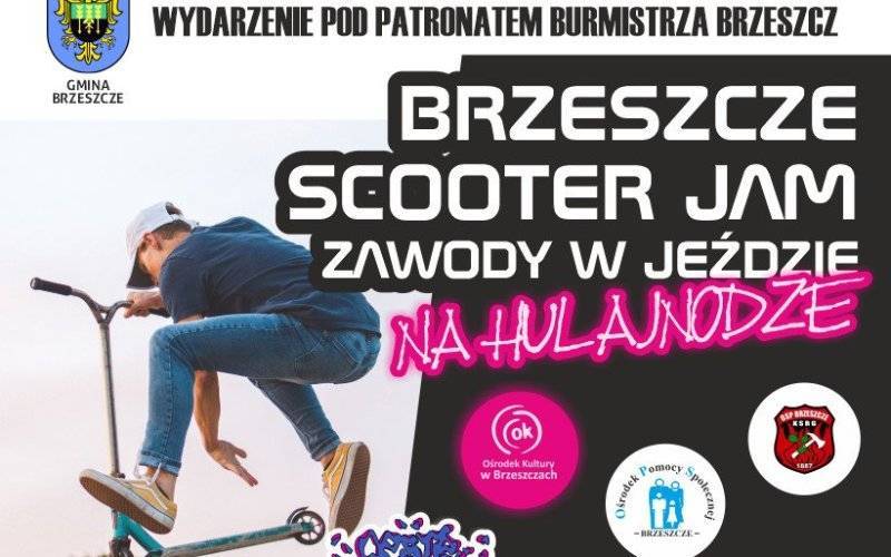 BRZESZCZE SCOOTER JAM ZAWODY W JEŹDZIE NA HULAJNODZE - WYDARZENIE POD PATRONATEM BURMISTRZA BRZESZCZ - InfoBrzeszcze.pl