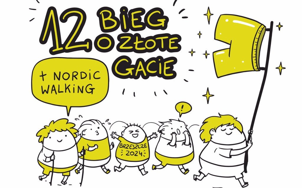 12 BIEG O ZŁOTE GACIE + NORDIC WALKING. WYDARZENIE POD PATRONATEM BURMISTRZA BRZESZCZ - InfoBrzeszcze.pl