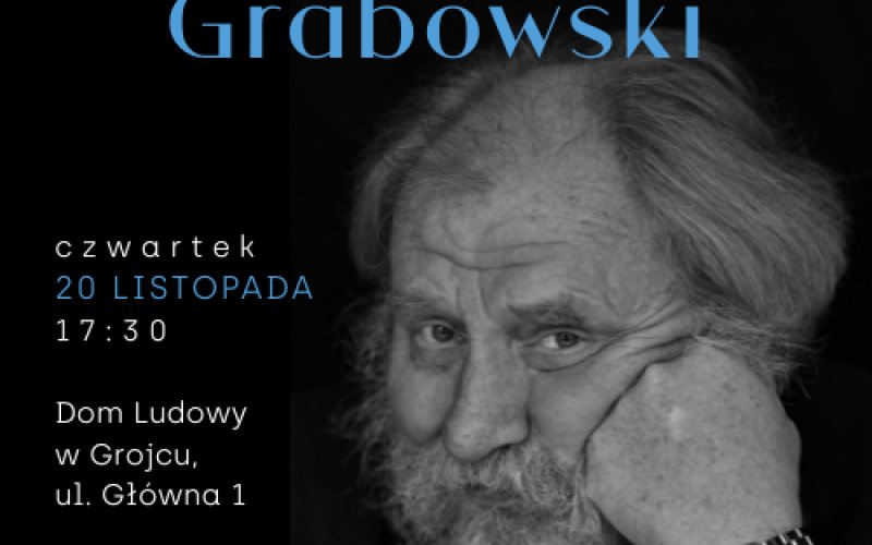 Spotkanie autorskie z Andrzejem Grabowskim w Grojcu